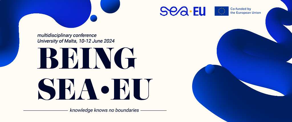 Banner with text: Being SEA-EU - multidisciplinary conference University of Malta 10-12 June 2024